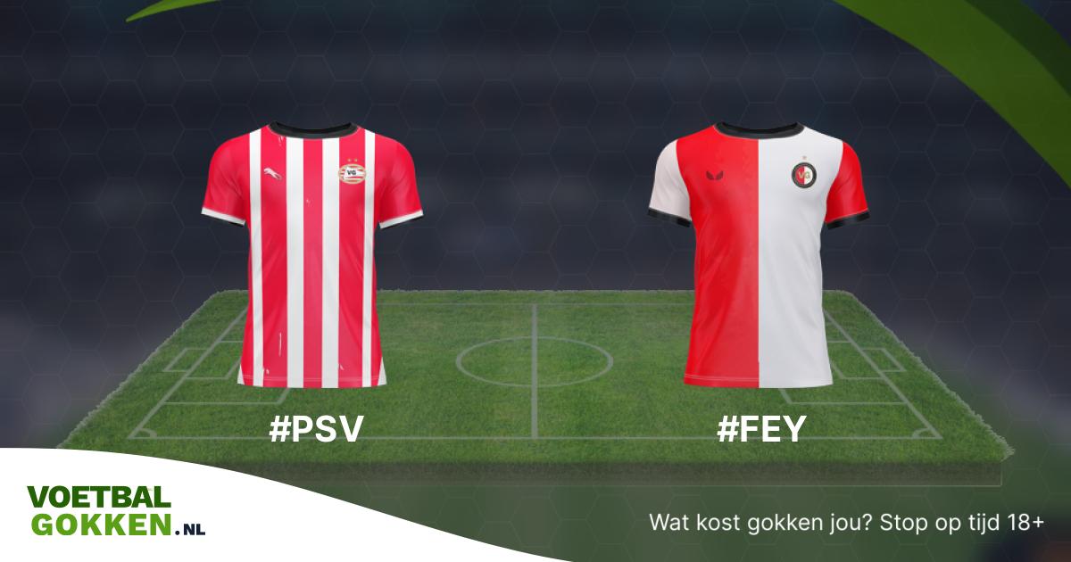 Alles op de Eredivisie in topper PSV Eindhoven – Feyenoord Rotterdam