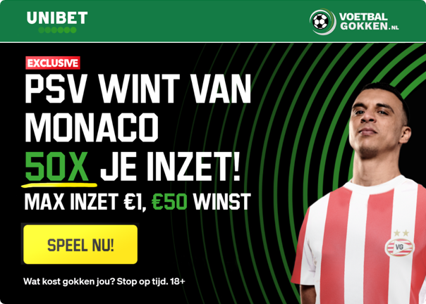 Unibet PSV - AS Monaco actie!